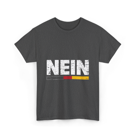 Nein German Language Saying T-Shirt - Dark Heather