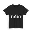 Nein Germany German Eagle T-Shirt - Black