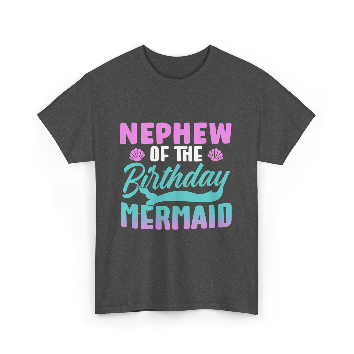 Nephew Mermaid Birthday Mermaid T-Shirt - Dark Heather