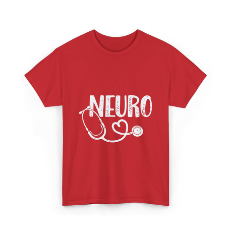 Neuro Love Neurology Stethoscope T-Shirt - Red