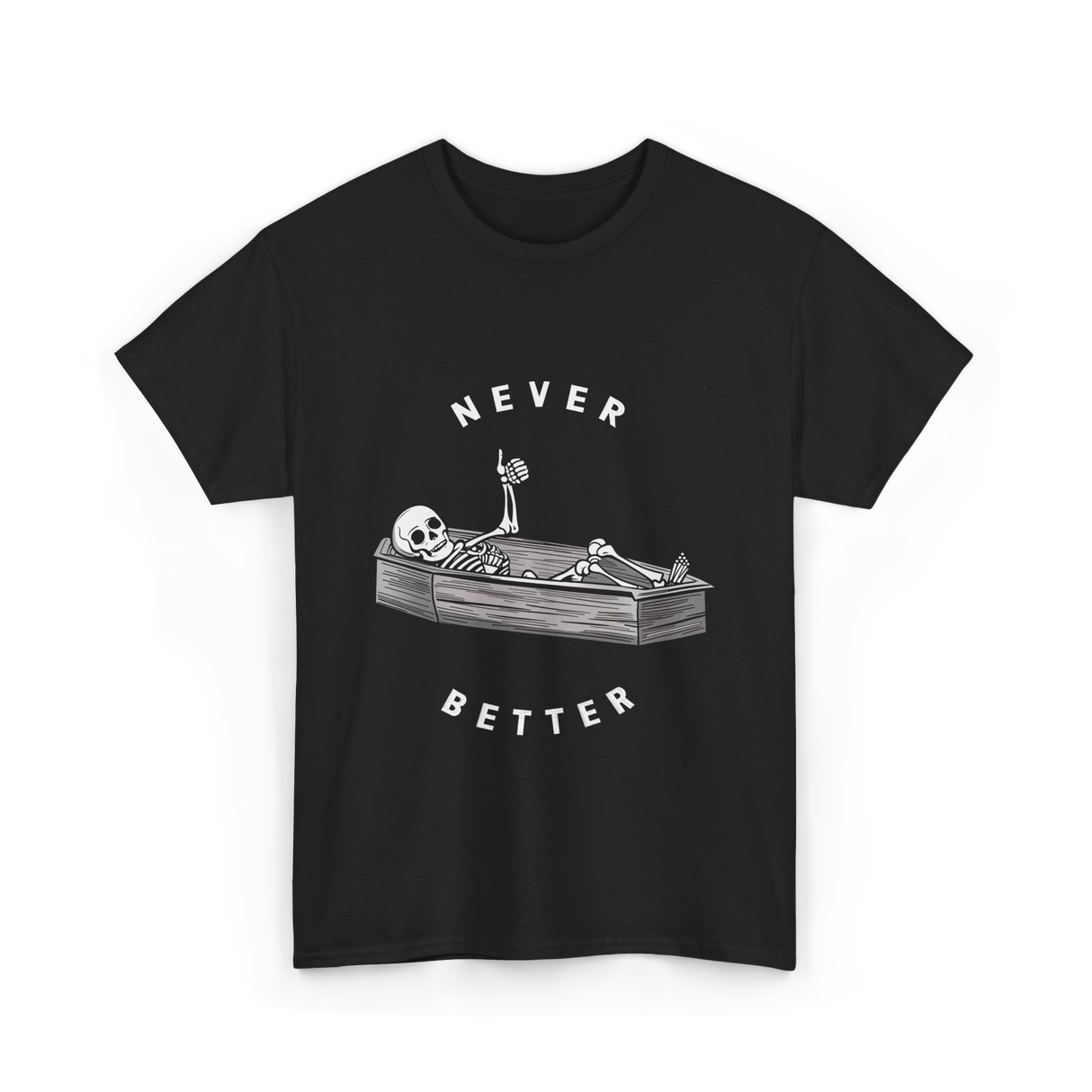 Never Better Skeleton Coffin T-Shirt - Black