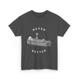 Never Better Skeleton Coffin T-Shirt - Dark Heather