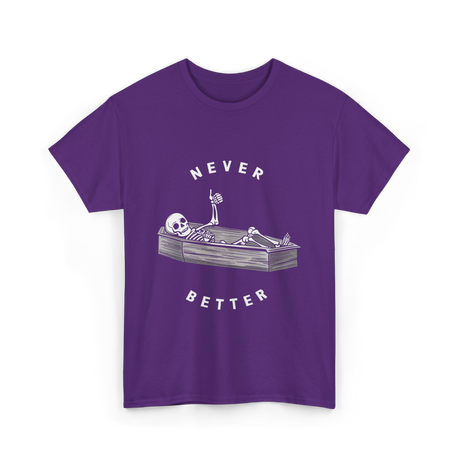 Never Better Skeleton Coffin T-Shirt - Purple