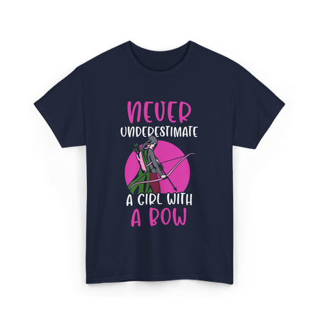 Never Underestimate A Bow Archer T-Shirt - Navy