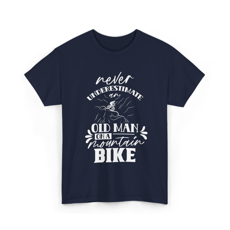 Never Underestimate Old Man Bike T-Shirt - Navy