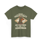 Never Underestimate Old Man Doberman T-Shirt - Military Green