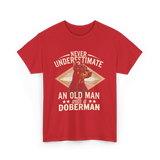 Never Underestimate Old Man Doberman T-Shirt - Red