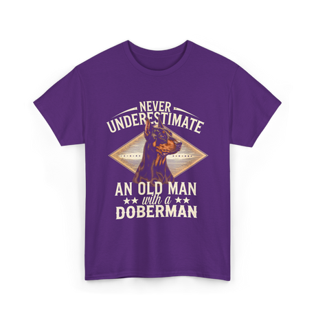 Never Underestimate Old Man Doberman T-Shirt - Purple