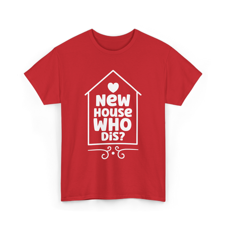 New House Who Dis Home T-Shirt - Red