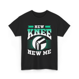 New Knee New Me Knee Surgery T-Shirt - Black