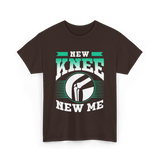 New Knee New Me Knee Surgery T-Shirt - Dark Chocolate