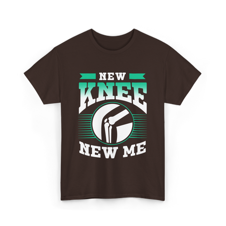 New Knee New Me Knee Surgery T-Shirt - Dark Chocolate