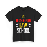 Next Stop Law School Graduate T-Shirt - Black