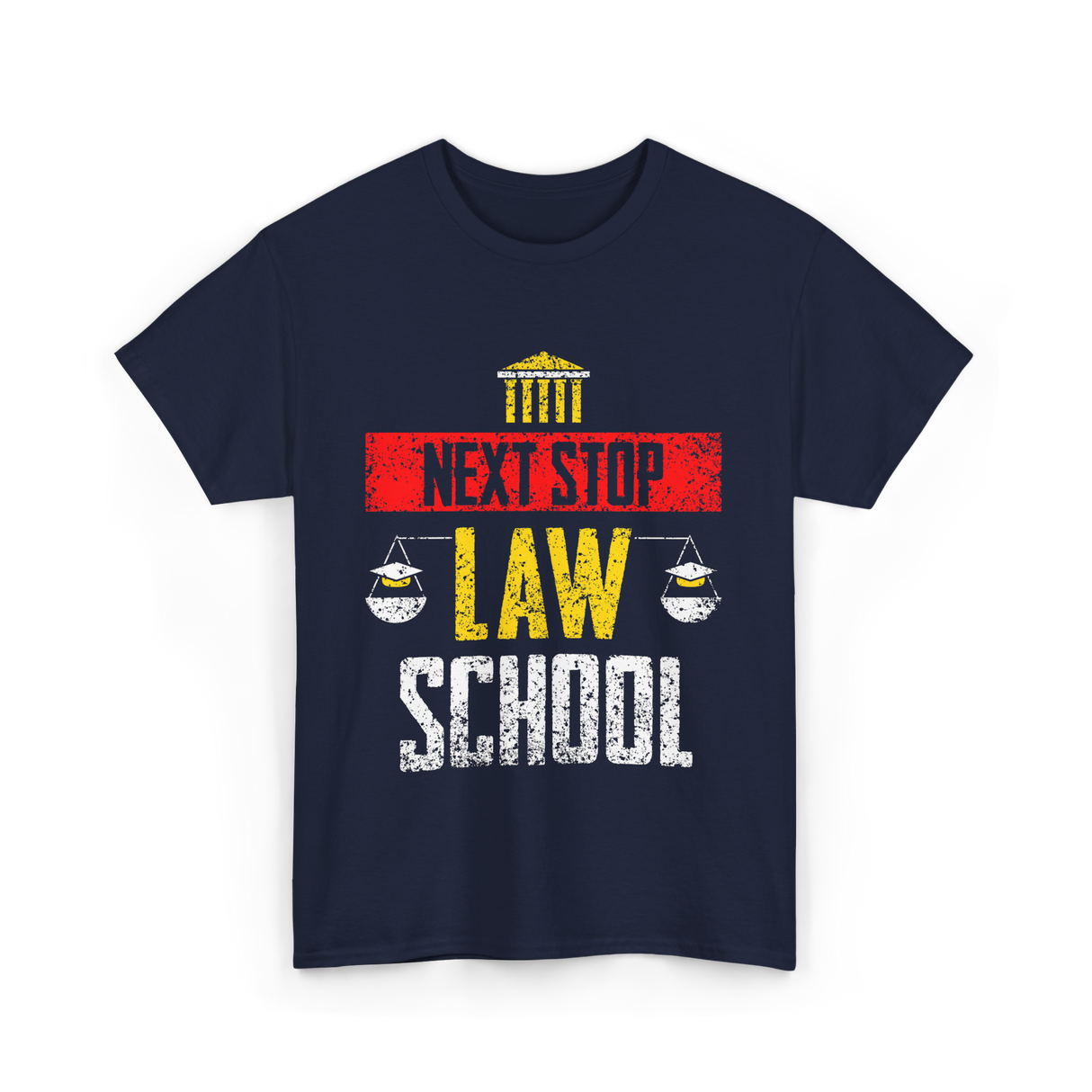 Next Stop Law School Graduate T-Shirt - Navy