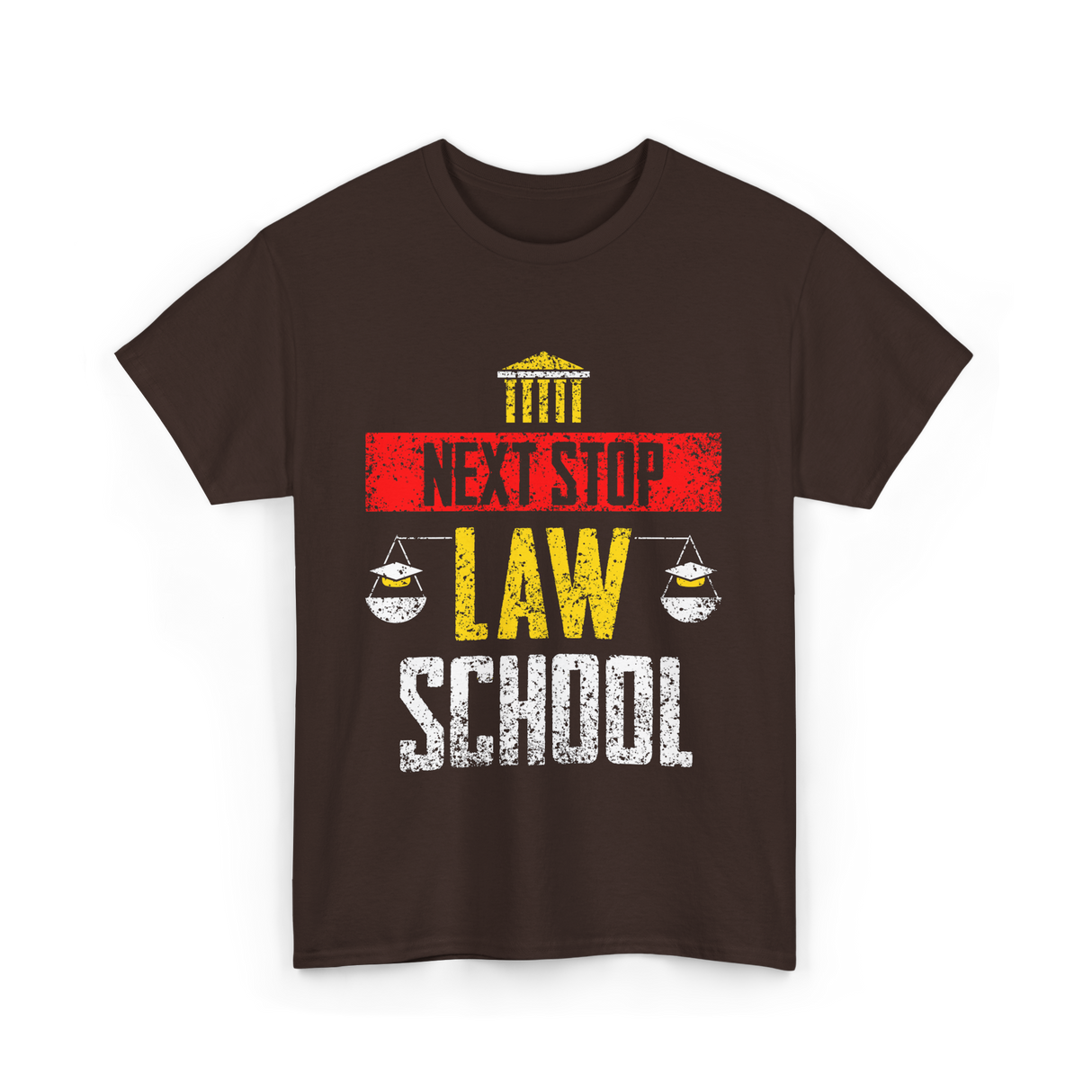 Next Stop Law School Graduate T-Shirt - Dark Chocolate