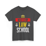 Next Stop Law School Graduate T-Shirt - Dark Heather