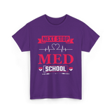 Next Stop Med School Medicine T-Shirt - Purple