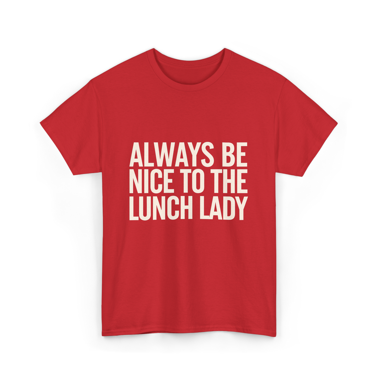 Nice Lunch Lady T-Shirt - Red