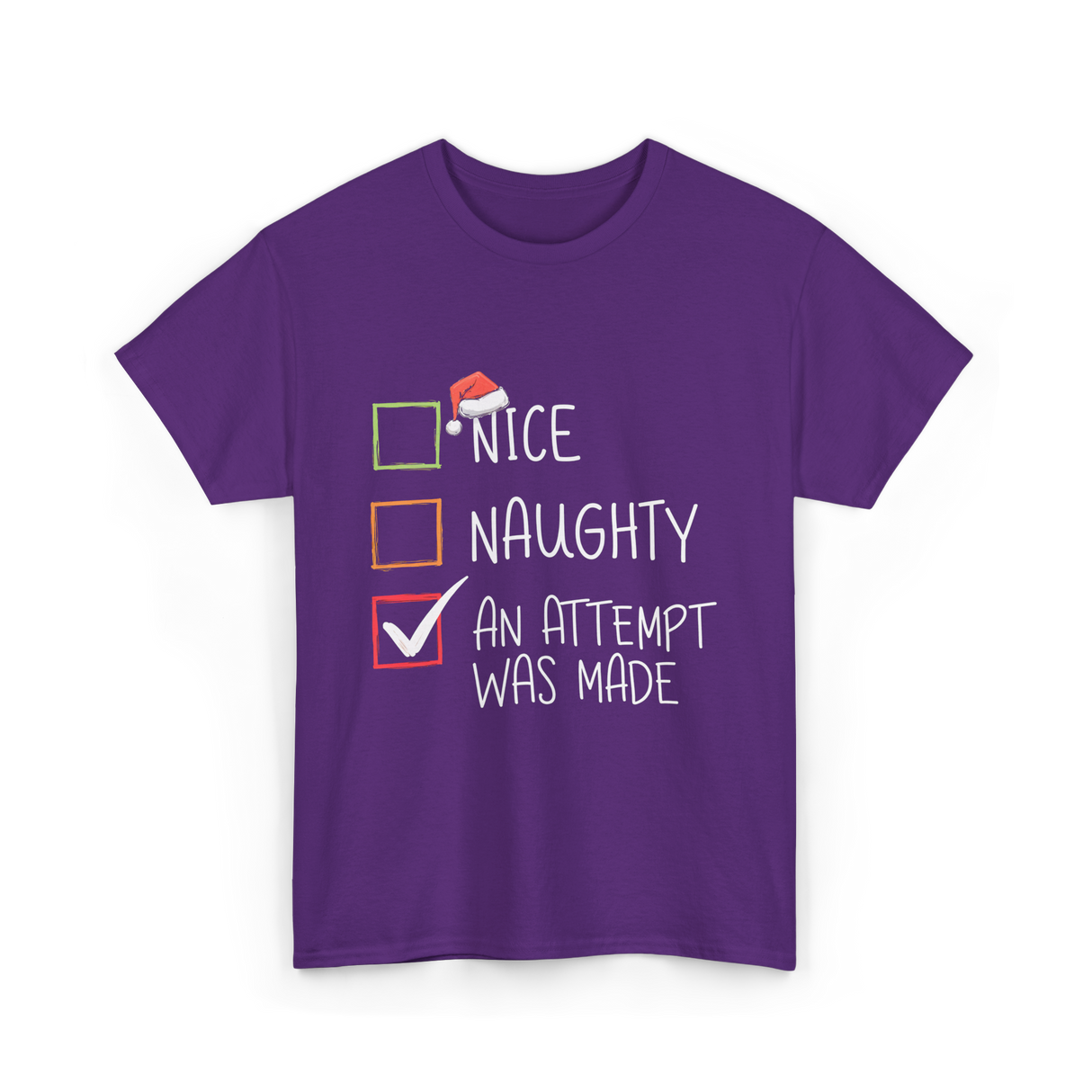 Nice Naughty An Attempt Christmas T-Shirt - Purple