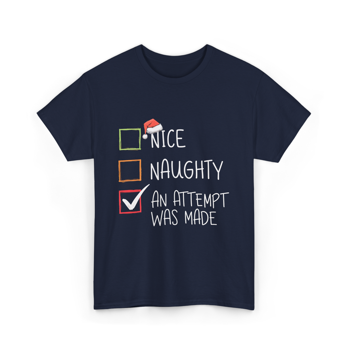 Nice Naughty An Attempt Christmas T-Shirt - Navy