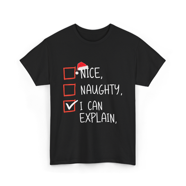 Nice Naughty I Can Explain Christmas T-Shirt - Black