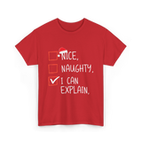 Nice Naughty I Can Explain Christmas T-Shirt - Red