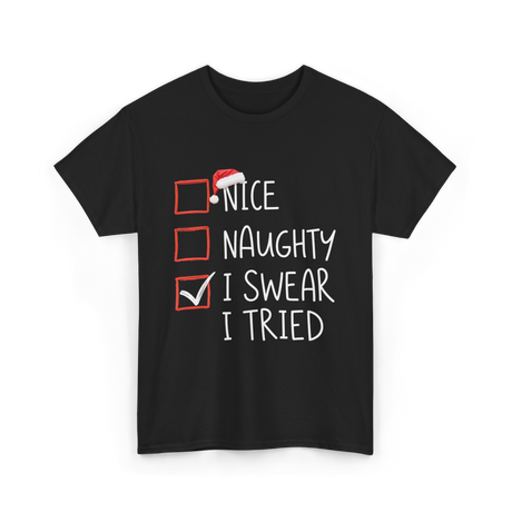 Nice Naughty I Swear Christmas T-Shirt - Black