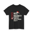 Nice Naughty Innocent Until Proven Guilty List T-Shirt - Black