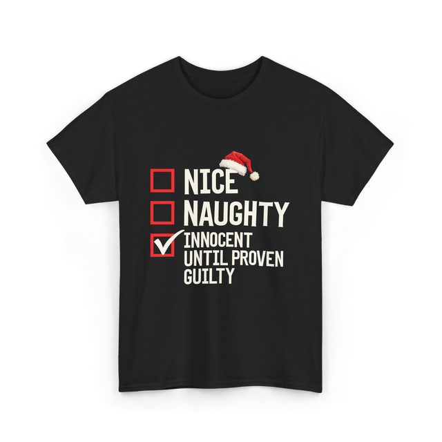 Nice Naughty Innocent Until Proven Guilty List T-Shirt - Black