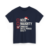 Nice Naughty Innocent Until Proven Guilty List T-Shirt - Navy