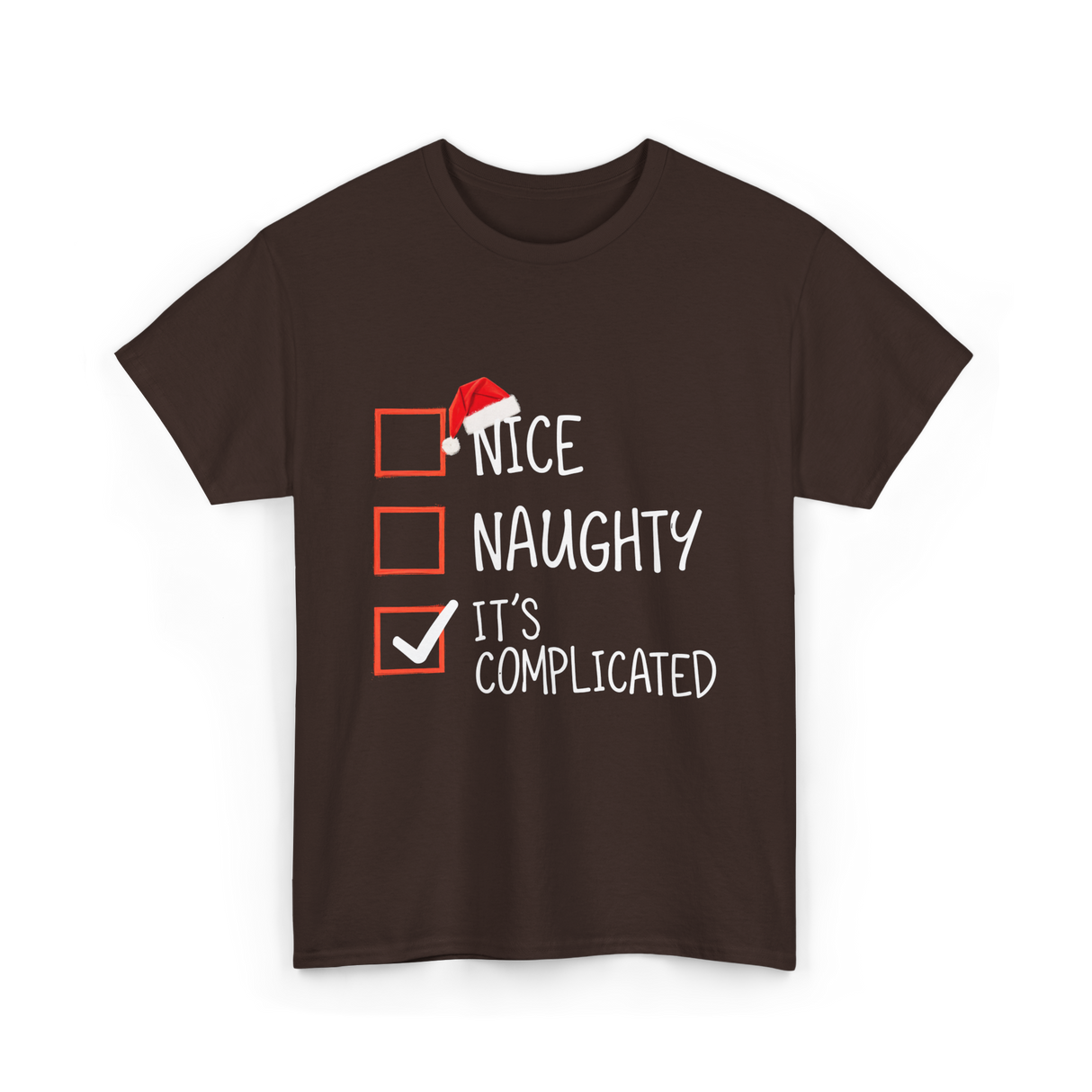 Nice Naughty Its Complicated Christmas T-Shirt - Dark Chocolate