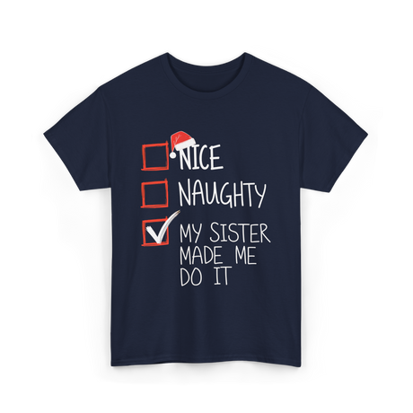 Nice Naughty My Sister Christmas T-Shirt - Navy