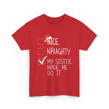 Nice Naughty My Sister Christmas T-Shirt - Red