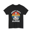 Night Shift Nurse Halloween T-Shirt - Black