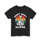 Night Shift Nurse Halloween T-Shirt - Black