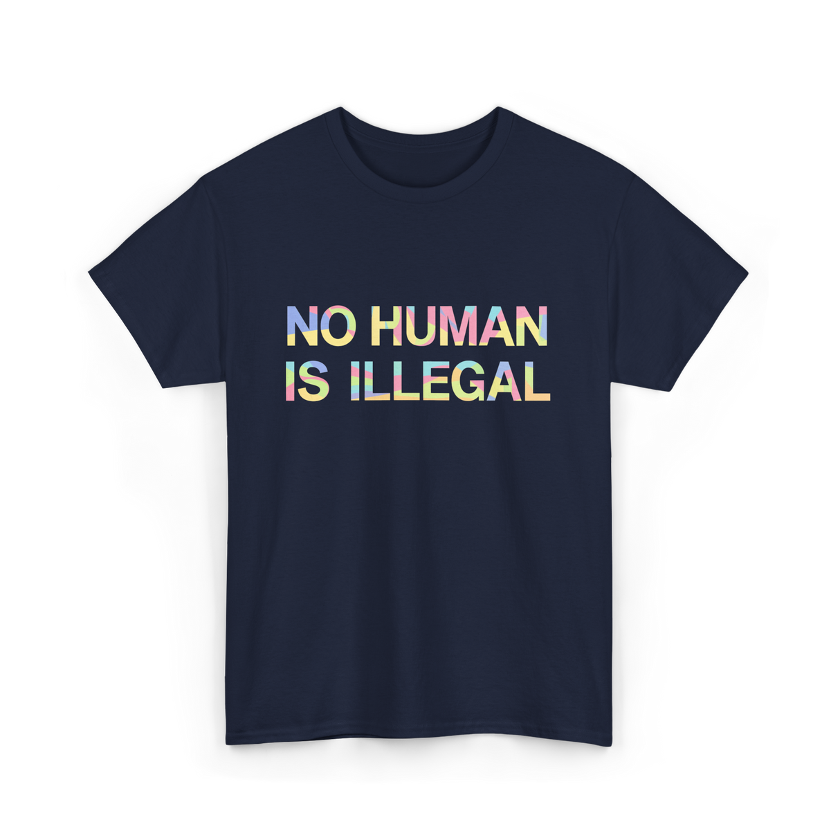 No Human Is Illegal Immigration T-Shirt - Navy