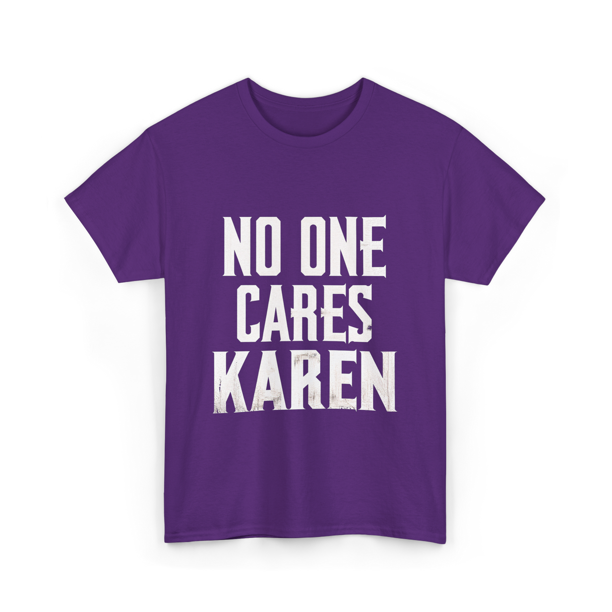 No One Cares Karen T-Shirt - Purple