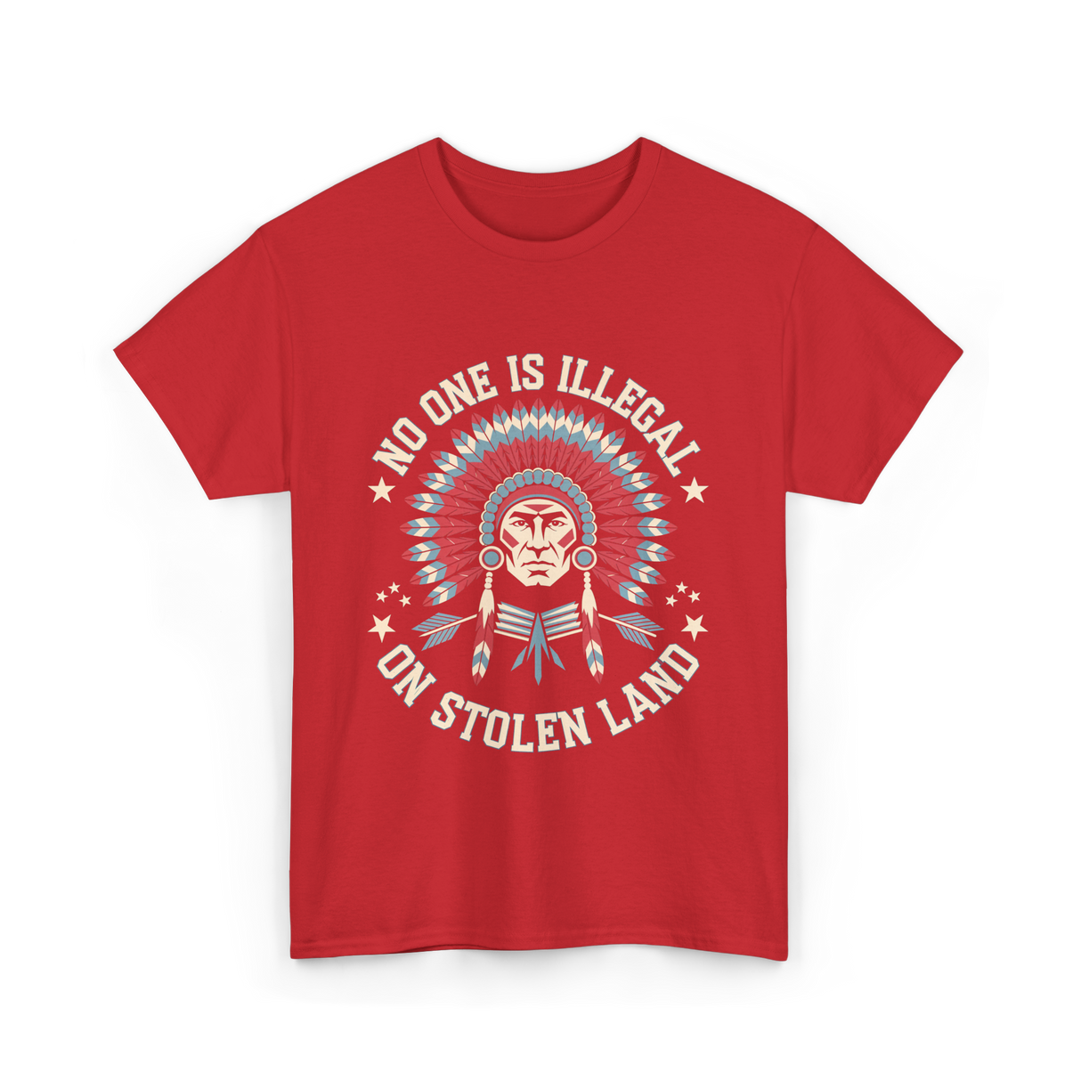 No One Is Illegal Stolen Land T-Shirt - Red