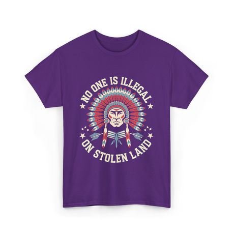 No One Is Illegal Stolen Land T-Shirt - Purple