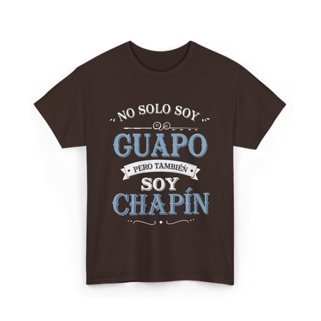 No Solo Soy Guapo Chapin T-Shirt - Dark Chocolate