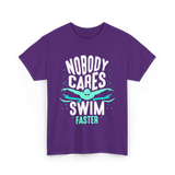 Nobody Cares Swim Faster Motivation T-Shirt - Purple