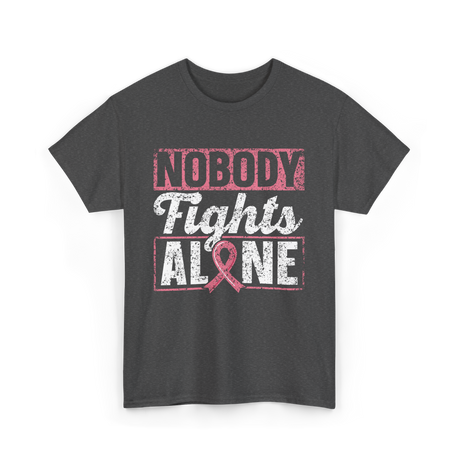 Nobody Fights Alone Awareness Support T-Shirt - Dark Heather