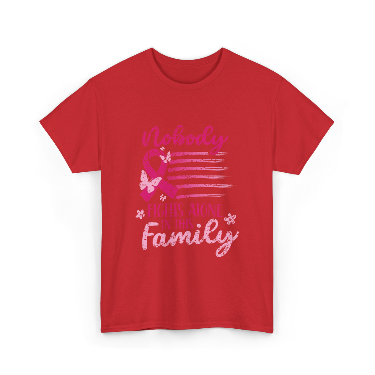 Nobody Fights Alone Family Support T-Shirt - Red