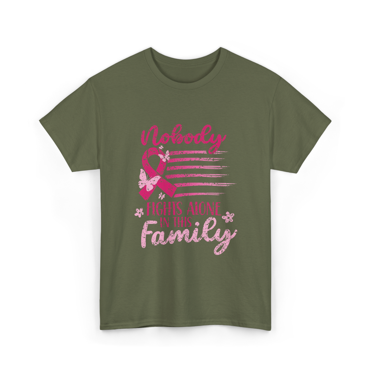 Nobody Fights Alone Family Support T-Shirt - Military Green