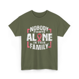 Nobody Fights Alone Family Support T-Shirt - Military Green