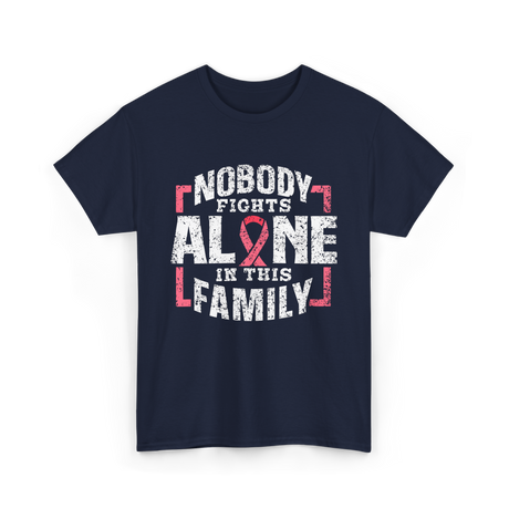 Nobody Fights Alone Family Support T-Shirt - Navy