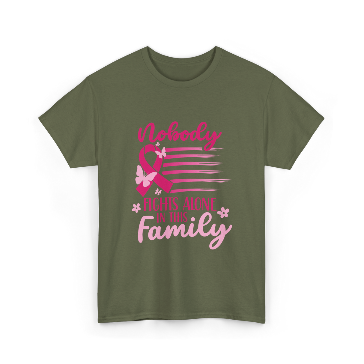 Nobody Fights Alone Family Support T-Shirt - Military Green