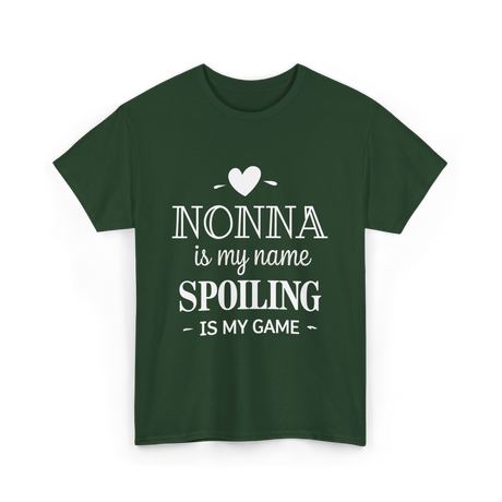 Nonna Is My Name Spoiling T-Shirt - Forest Green