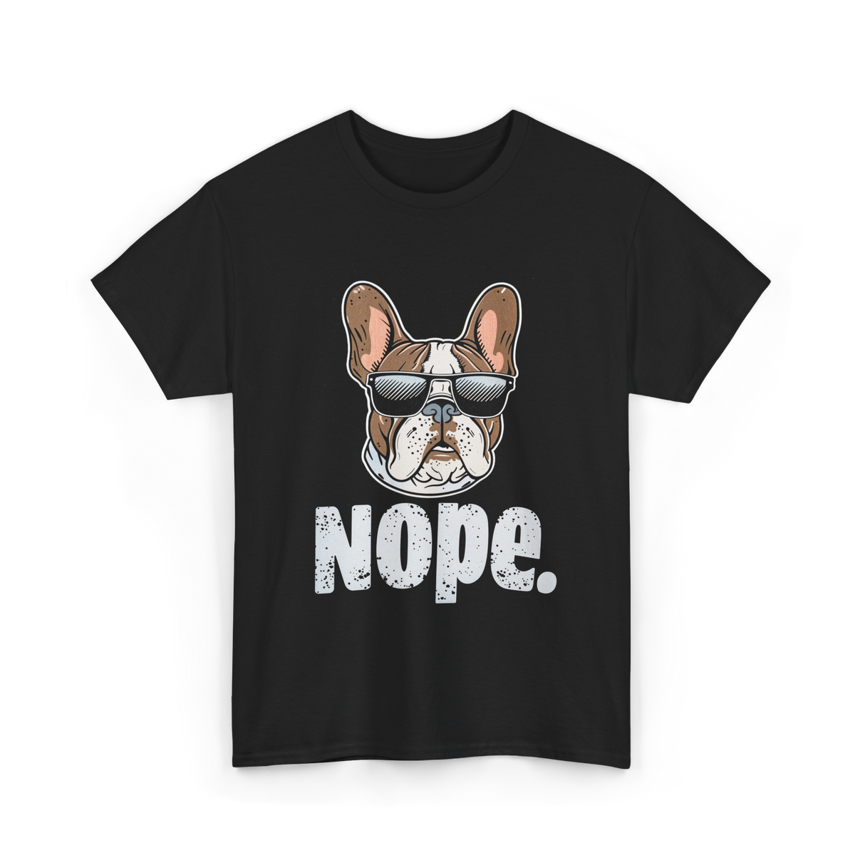 Nope French Bulldog Dog Lover T-Shirt - Black