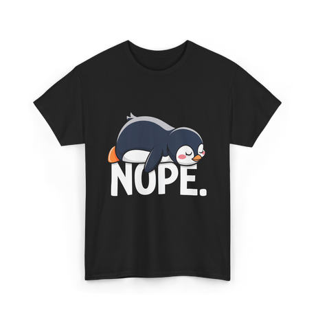 Nope Lazy Penguin Animal Lover T-Shirt - Black